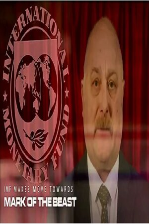 APR 16  2023 IMF MAKES MOVE TOWARDS THE MARK OF THE BEAST