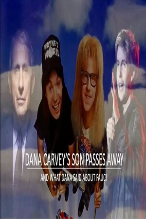 EPISODE 115 NOV 17, 2023 DANA CARVEY SON PASSES AWAY