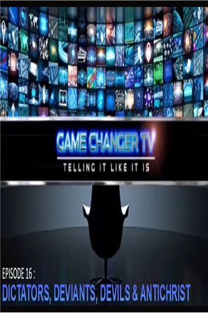 EPISODE 16: JUNE 23, 2023 DICTATORS, DEVIANTS, DEVILS & ANTICHRIST
