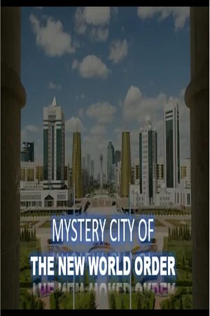 EPISODE 232 JUNE 11, 2024 MYSTERY CITY OF THE NEW WORLD ORDER