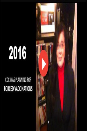 EPISODE 234 FROM THE ARCHIVES: OCT 29, 2016 CDC PLANNING FOR FORCED VACCINATIONS