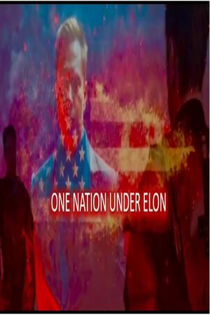 Episode 341 Jan 17, 2025 Beware: One Nation Under Elon