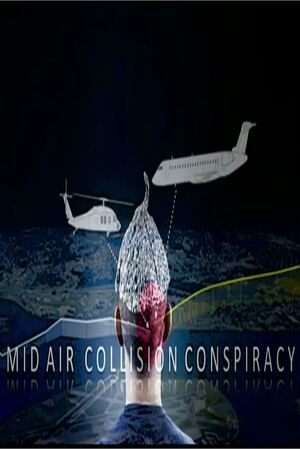 Episode 347 Feb 2, 2025 Mid Air Collison Conspiracy