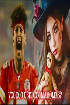 Episode 352 Feb 11, 2025 Was Voodoo Used on Mahomes