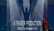 Episode 484 Dec 7, 2025 A Theater Production: What If You Believed A Lie?