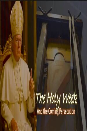 Episode 526 Apr 4, 2026 The Holy Week, the Antichrist & the Coming Persecution