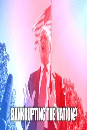 Episode 558 June 25, 2026 Bankrupting The Nation?