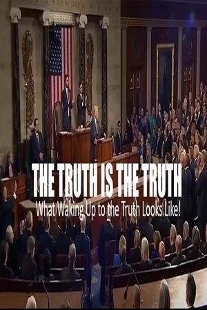 Episode 571 July 24 2026 The Truth is the Truth: What waking up looks like!