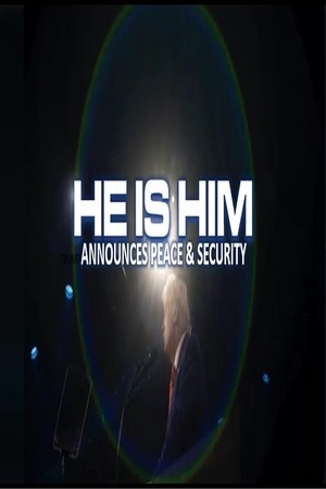 Episode 575 July 31 2026 “He is Him”: Trump Announces Peace and Security