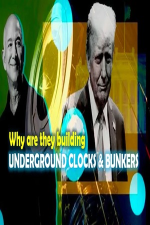 Episode 591 Aug 26 2026 Why Are They Building Underground Clocks & Bunkers