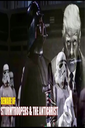 Episode 596 Sept 7 2026 Beware of Storm Troopers & The Antichrist