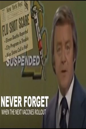 Episode 616 Oct 23 2026 Never Forget 1976/2020 When The Next Vaccines Rollout