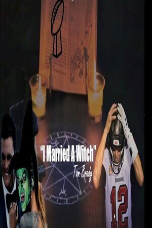OCT 28 2022 HALLOWEEN, WITCHES & TOM BRADY